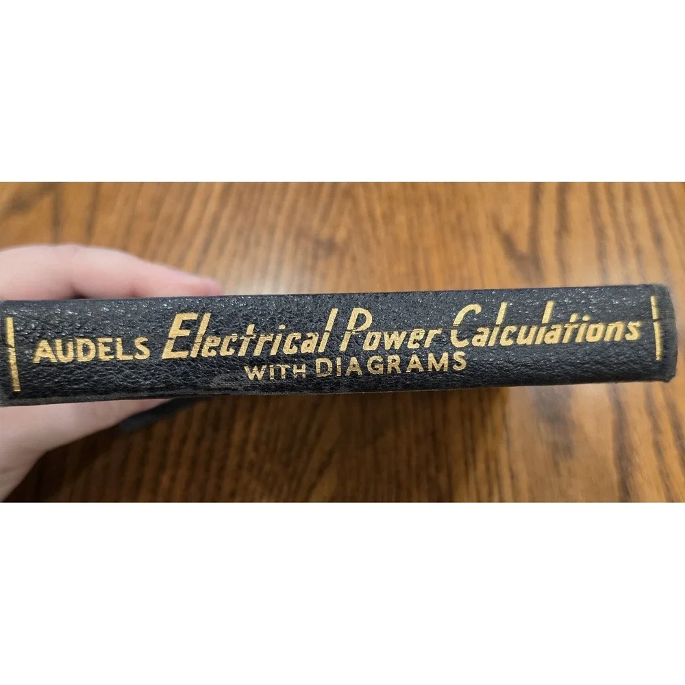 Vintage Audels Electrical Power Calculations With Diagrams by E.P. Anderson 1957